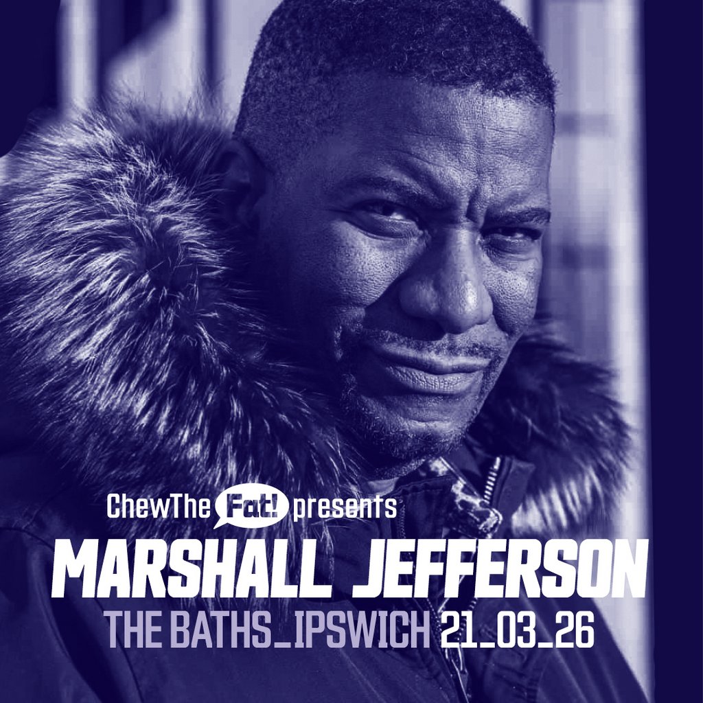 Chew The Fat! presents Marshall Jefferson